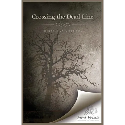 Crossing the Dead Line