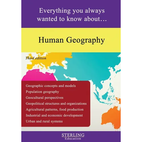 Human Geography: Everything You Always Wanted to Know About...