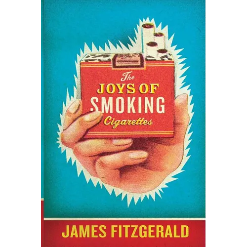 The Joys of Smoking Cigarettes (Revised)