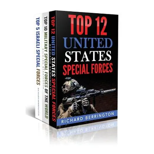 Special Forces 2 Book Bundle: Top 10 Military Special Forces Of The World / Top