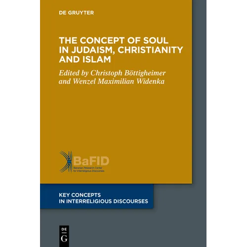 The Concept of Soul in Judaism, Christianity and Islam