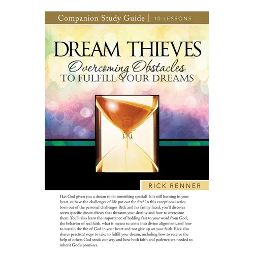Dream Thieves Study Guide: Overcoming Obstacles to Fulfill Your Dreams