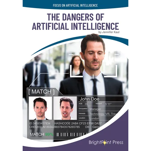 The Dangers of Artificial Intelligence