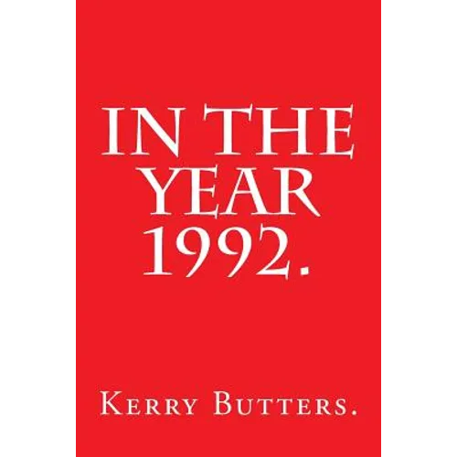 In the Year 1992.