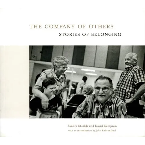The Company of Others: Stories of Belonging
