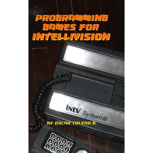 Programming Games for Intellivision