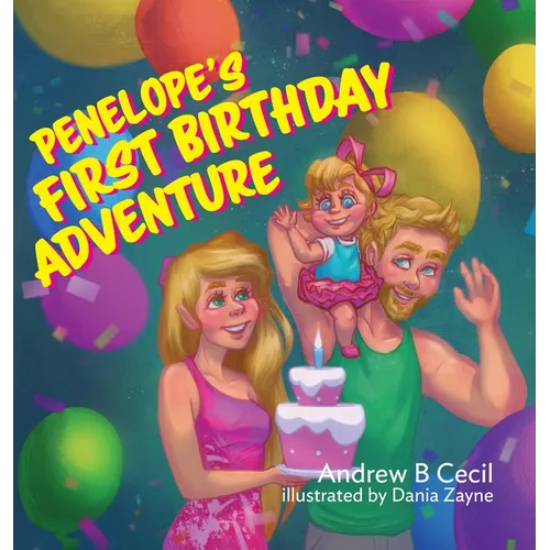 Penelope's First Birthday Adventure