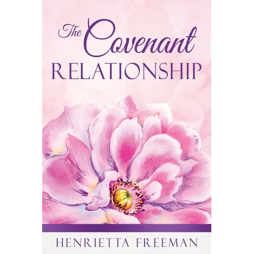 The Covenant Relationship