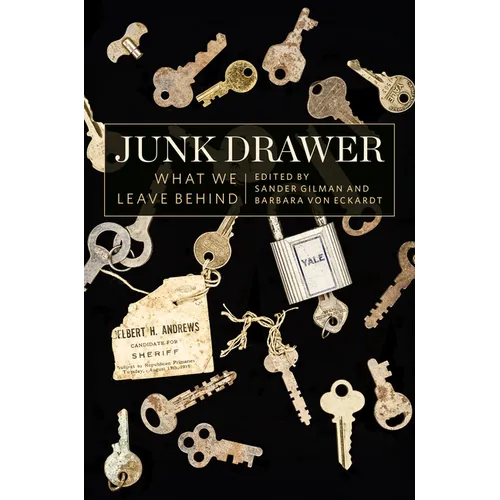 Junk Drawer: What We Leave Behind