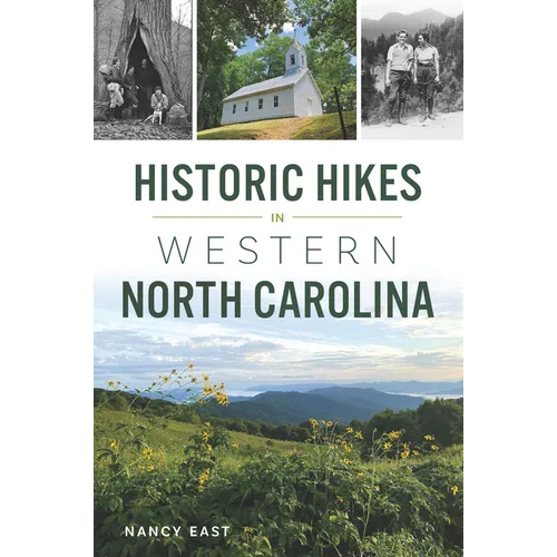 Historic Hikes in Western North Carolina