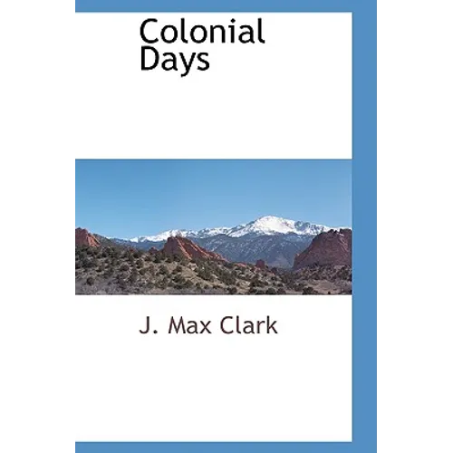Colonial Days