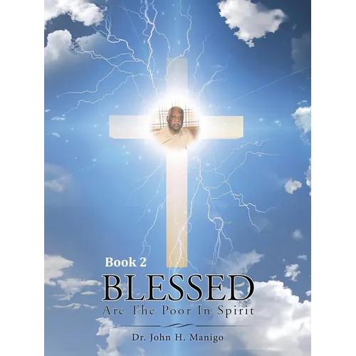 Blessed Are The Poor In Spirit: Book 2