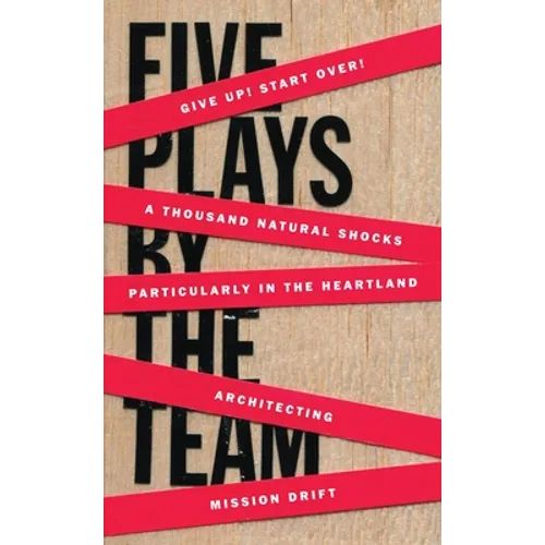 Five Plays by the Team