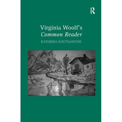 Virginia Woolf's Common Reader