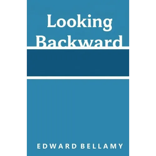 Looking Backward
