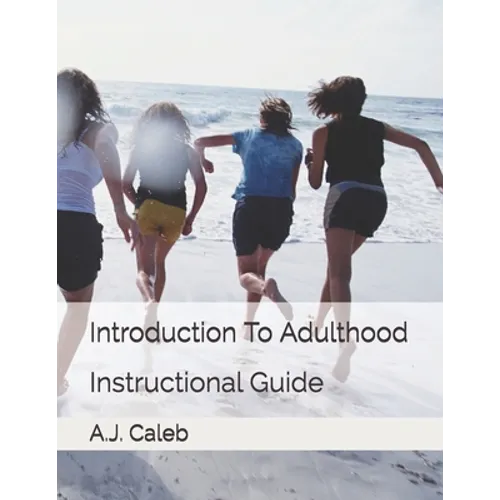 Introduction To Adulthood: Instructional Guide