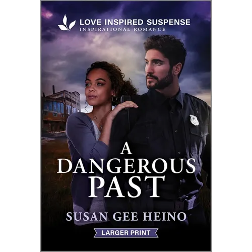 A Dangerous Past