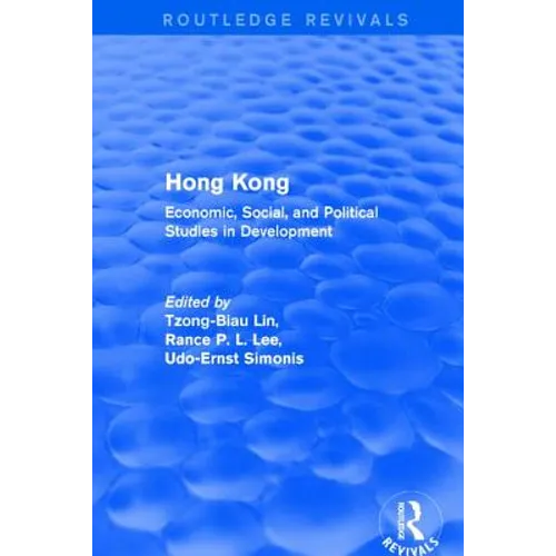 Hong Kong: Economic, Social, and Political Studies in Development, with a Comprehensive Bibliography