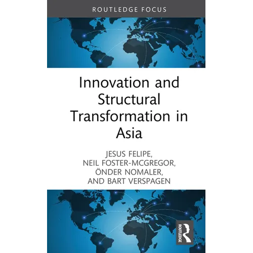 Innovation and Structural Transformation in Asia