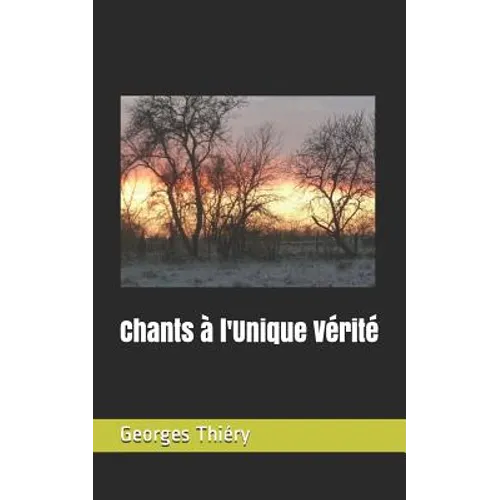 Chants À l'Unique Vérité