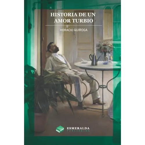 Historia de un amor turbio