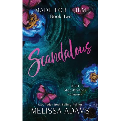 Scandalous: A RH Stepbrother Romance