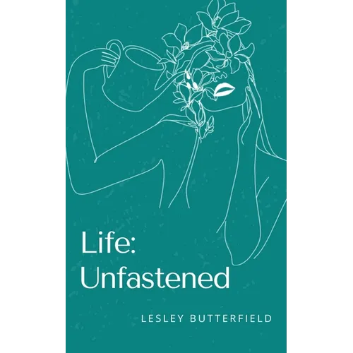 Life: Unfastened
