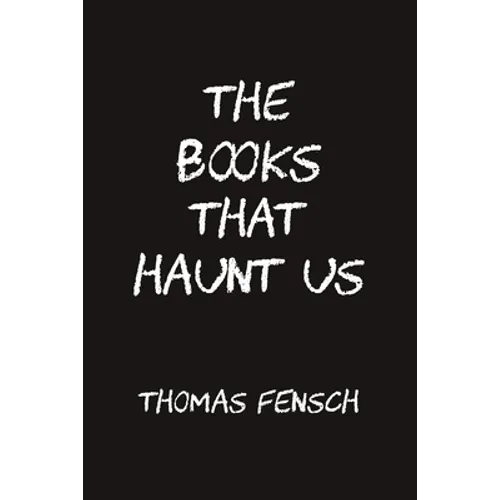 The Books That Haunt Us