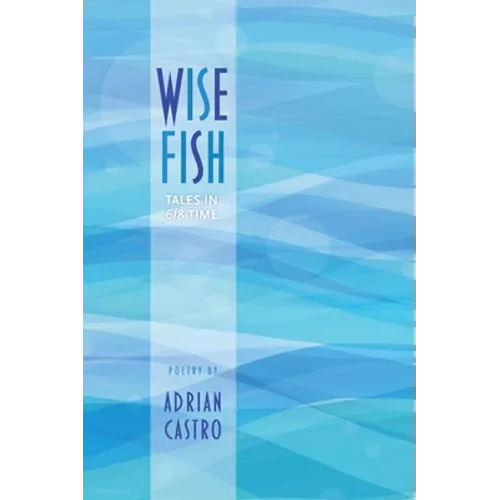 Wise Fish: Tales in 6/8 Time