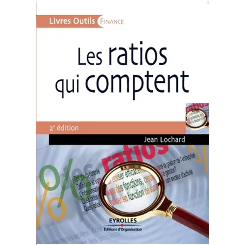 Les ratios qui comptent: 50 ratios clés