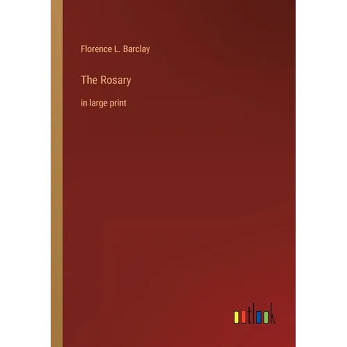 The Rosary: in large print