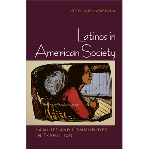 Latinos in American Society