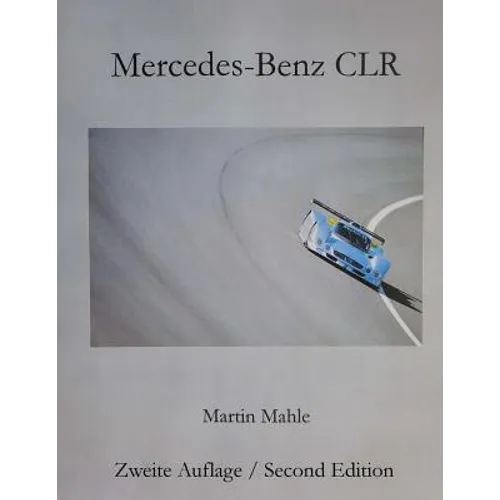 Mercedes-Benz CLR: Bilingual: Deutsch - English