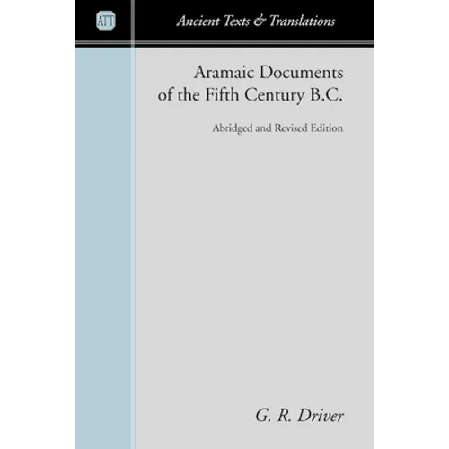 Aramaic Documents of the Fifth Century B.C.
