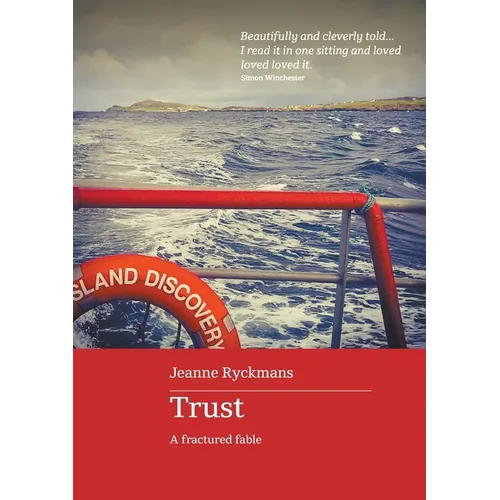 Trust: A Fractured Fable