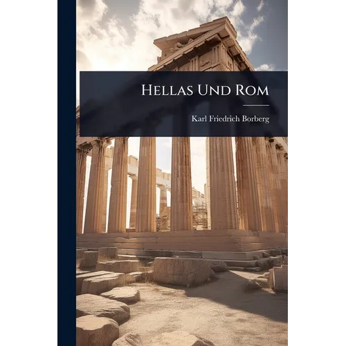 Hellas Und Rom