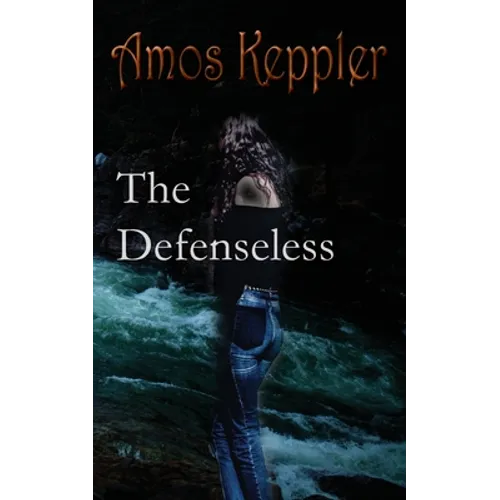 The Defenseless