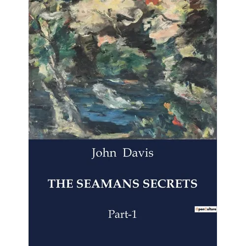 The Seamans Secrets: Part-1