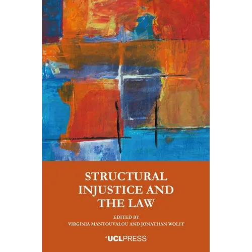Structural Injustice and the Law
