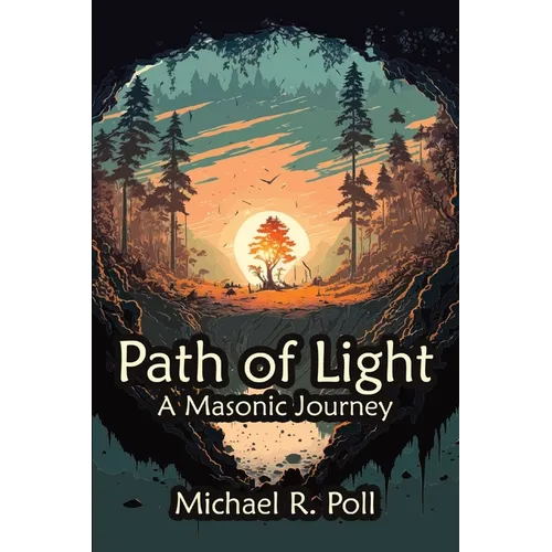 Path of Light: A Masonic Journey