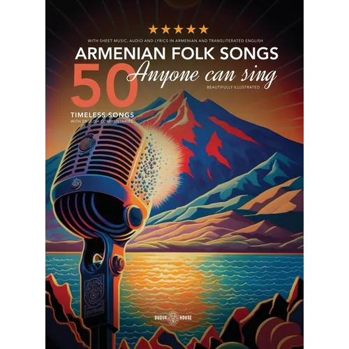 50 Armenian Folk Songs Anyone Can Sing