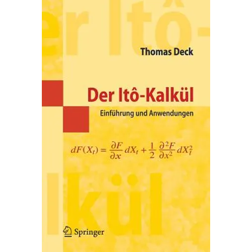 Der Itô-Kalkül: Einführung Und Anwendungen