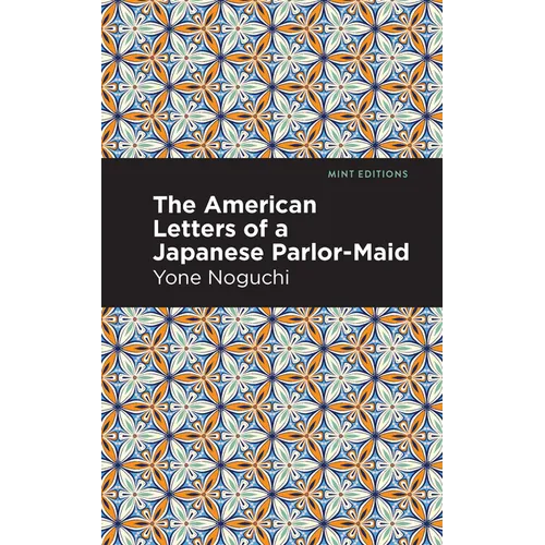 The American Letters of a Japanese Parlor-Maid