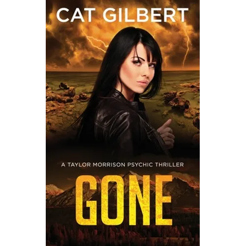 Gone: (A Taylor Morrison Thriller - Book 4)