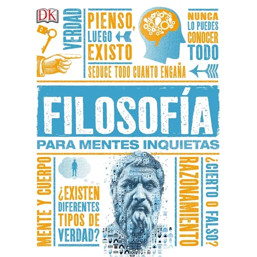 Filosofía Para Mentes Inquietas (Heads Up Philosophy)