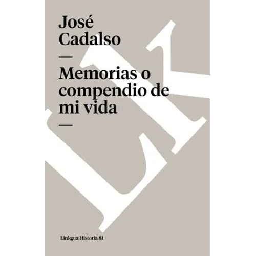 Memorias o compendio de mi vida