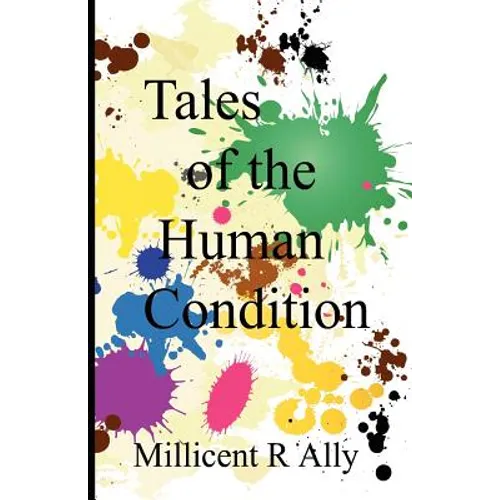 Tales of the Human Condition