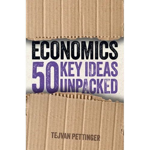 Economics: 50 Key Ideas Unpacked