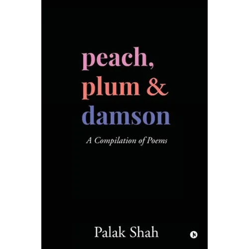 Peach, Plum & Damson
