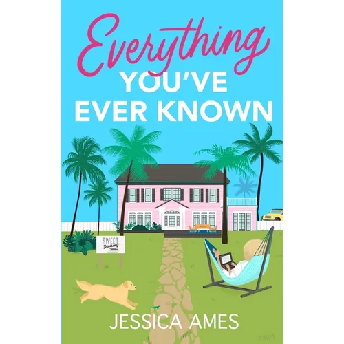 Everything You've Ever Known
